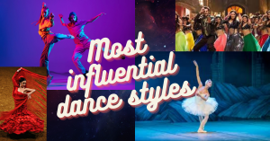 Read more about the article Most Influential dance styles around the world