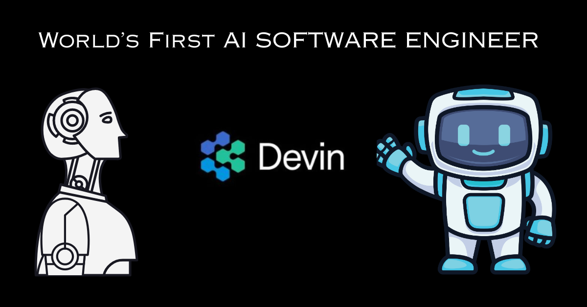 Devin: The AI Teammate Revolutionizing Software Development - Groovewidmahi